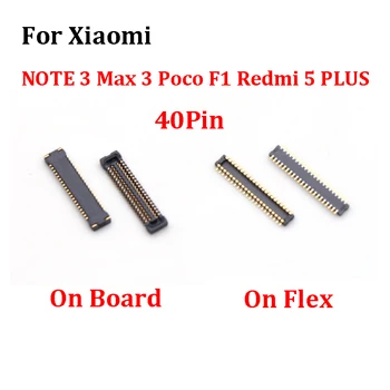  2 шт. 40-контактный разъем FPC для ЖК-дисплея на плате для Xiaomi NOTE3 NOTE 3 Max3 Max3 Max 3 Poco F1 Redmi 5 PLUS 5PLUS 5PLUS Разъем для гибкого экрана