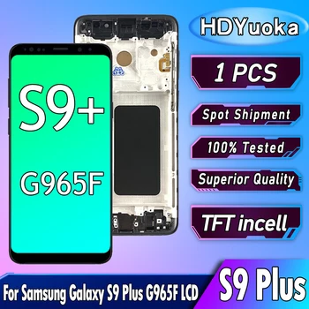  Высококачественный TFT для Samsung Galaxy S9 Plus G965F ЖК-дисплей Сенсорный экран для Galaxy S9 + G965 G965U Дисплей Заменить
