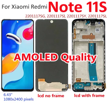 100% протестирован Работает для 6,43-дюймового Xiaomi Redmi Note 11S AMOLED ЖК-дисплей Сенсорная панель Экран Дигитайзер в сборе Датчик с рамкой