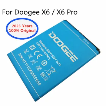  2023 года Новый оригинальный аккумулятор для DOOGEE X6 Аккумулятор для Doogee X6 Pro X6Pro 3000 мАч Аккумуляторные батареи для телефона Bateria