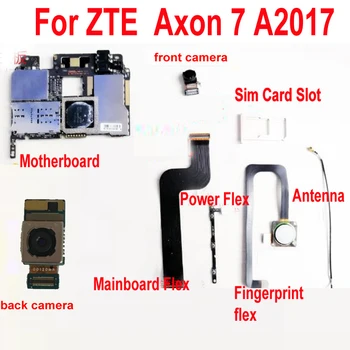  Оригинальная материнская плата ЗАДНЯЯ ЗАДНЯЯ КАМЕРА Материнская плата Гибкий кабель для отпечатков пальцев Для ZTE Axon 7 Axon7 A2017 Слот для SIM-карты Антенна